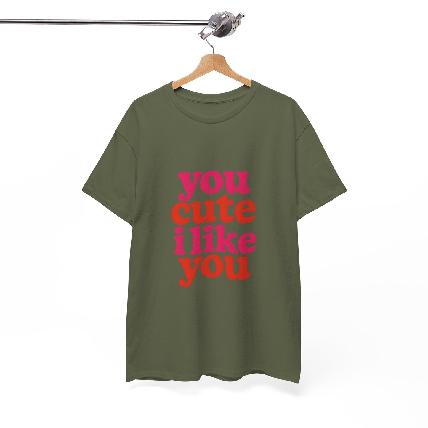 “You Cute, I Like You” Unisex Tee — Cute Graphic Shirt, Heavy Cotton Comfort