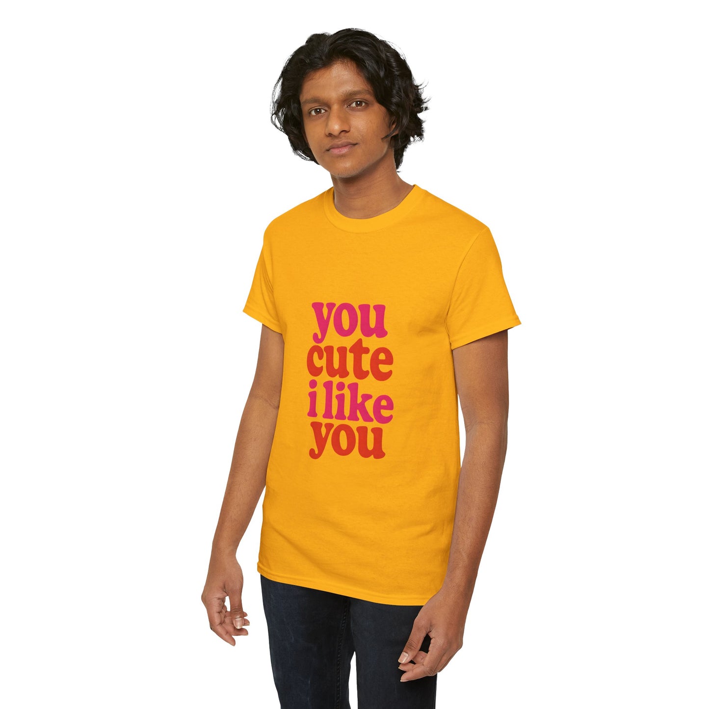 “You Cute, I Like You” Unisex Tee — Cute Graphic Shirt, Heavy Cotton Comfort