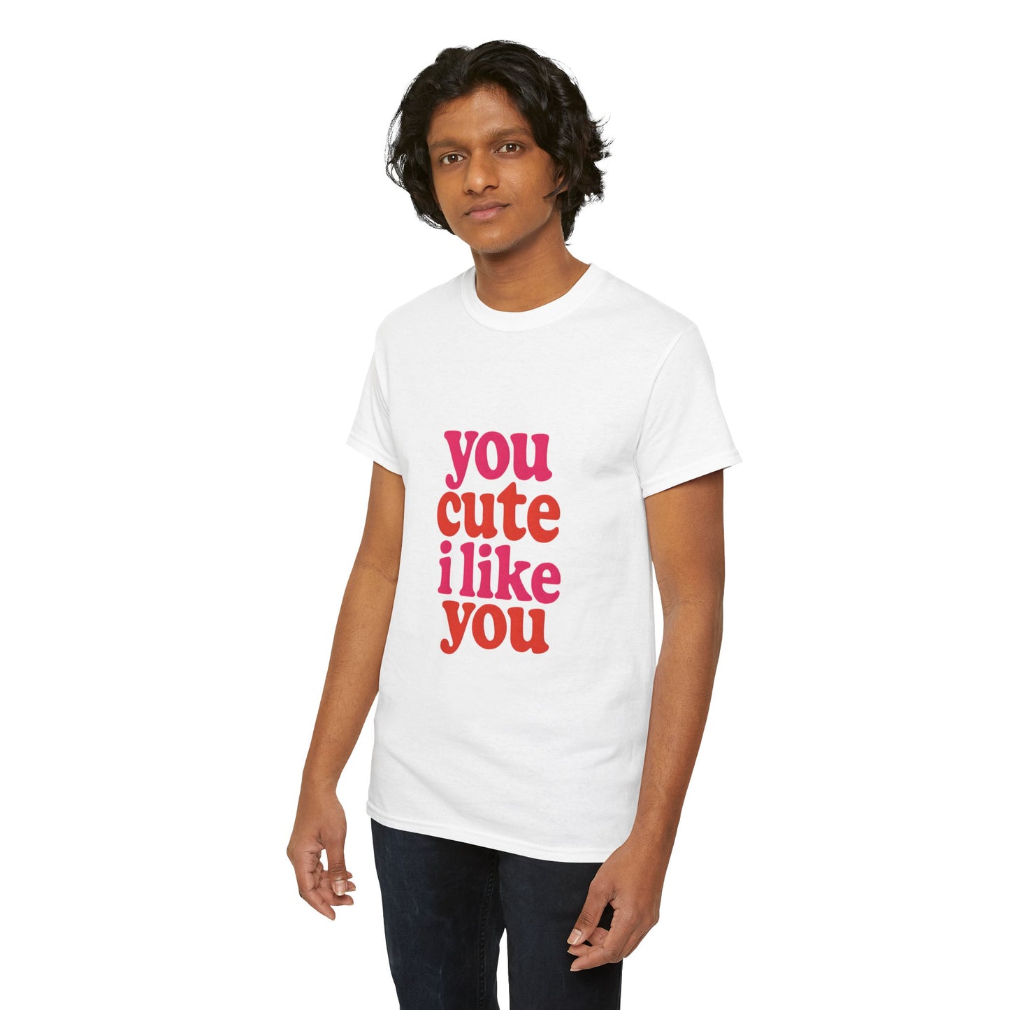 “You Cute, I Like You” Unisex Tee — Cute Graphic Shirt, Heavy Cotton Comfort