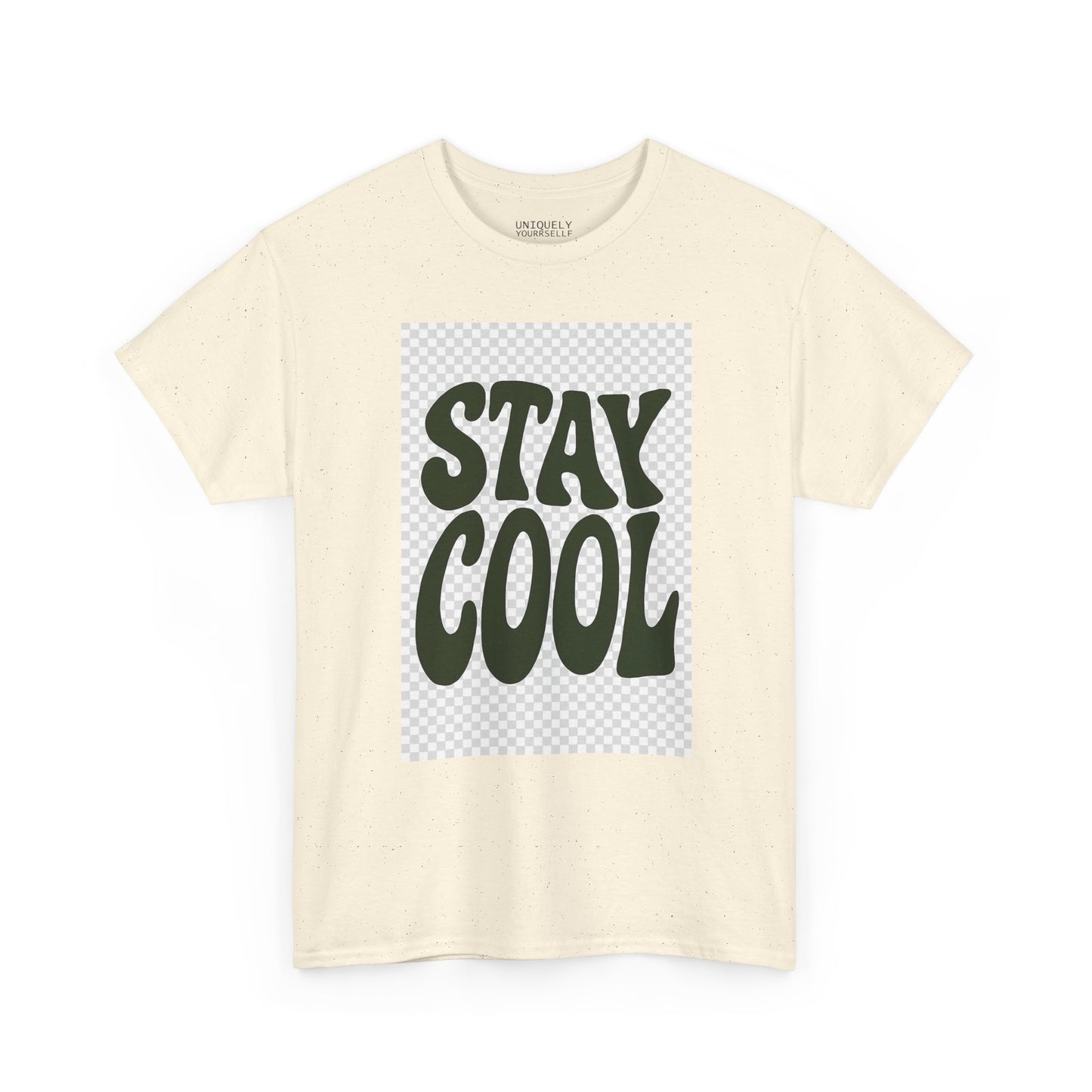 Stay Cool Unisex Tee — Heavy Cotton Graphic Shirt | UNIQUELY YOURRSELLF ®