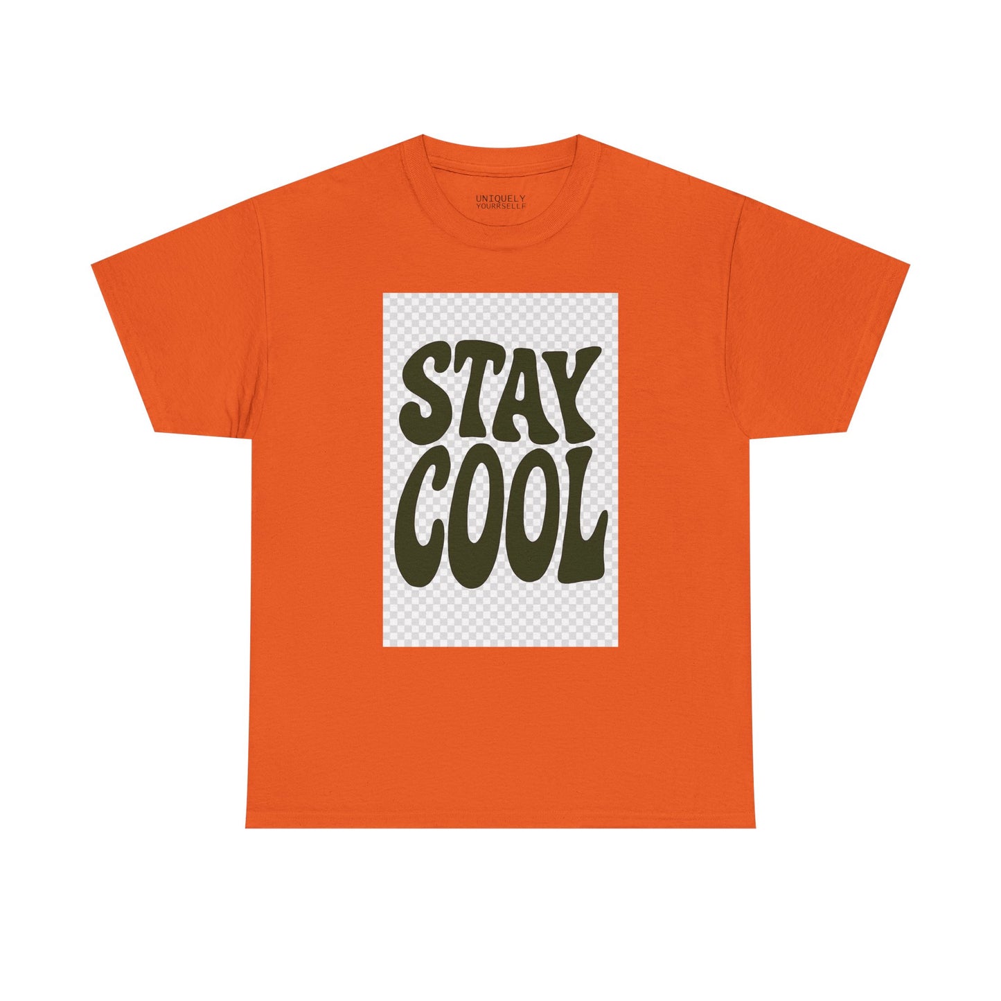Stay Cool Unisex Tee — Heavy Cotton Graphic Shirt | UNIQUELY YOURRSELLF ®
