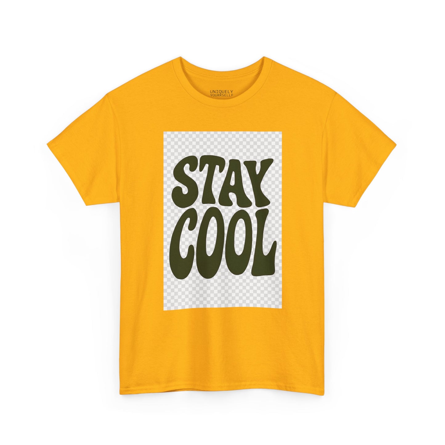 Stay Cool Unisex Tee — Heavy Cotton Graphic Shirt | UNIQUELY YOURRSELLF ®