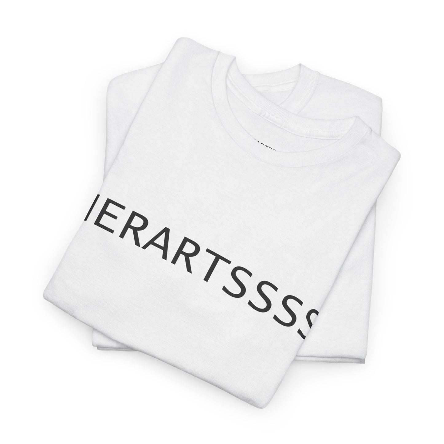HERARTSSSS Tee — Minimalist Text Graphic T-Shirt