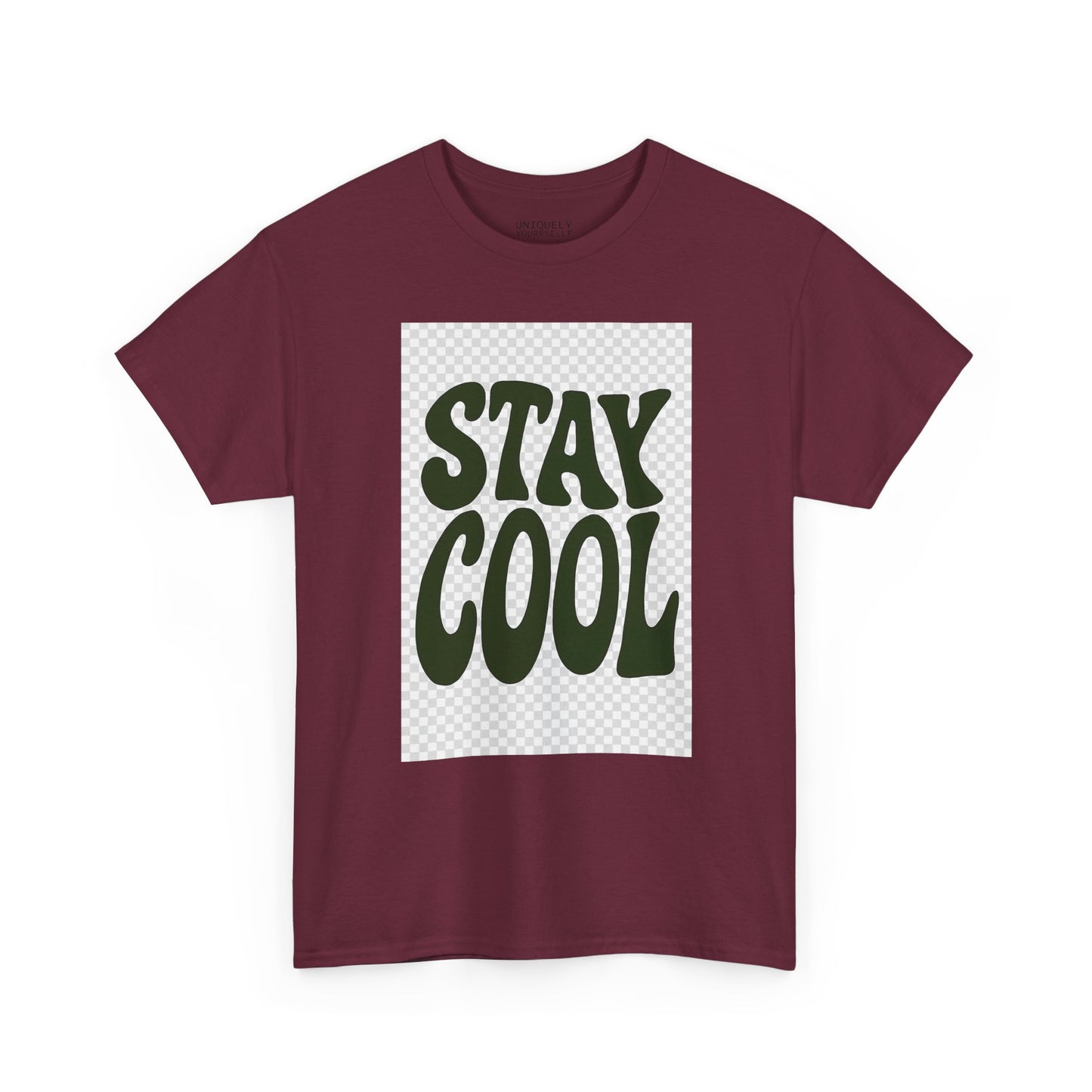 Stay Cool Unisex Tee — Heavy Cotton Graphic Shirt | UNIQUELY YOURRSELLF ®